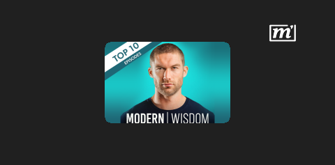 Top 10 Most Popular Episodes Of Modern Wisdom Podcast With Chris Williamson Top 10 Most Popular Episodes Of Modern Wisdom Podcast With Chris Williamson