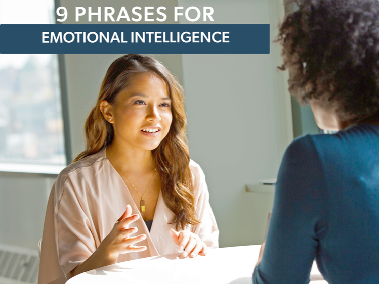 9 Phrases To Show Emotional Intelligence